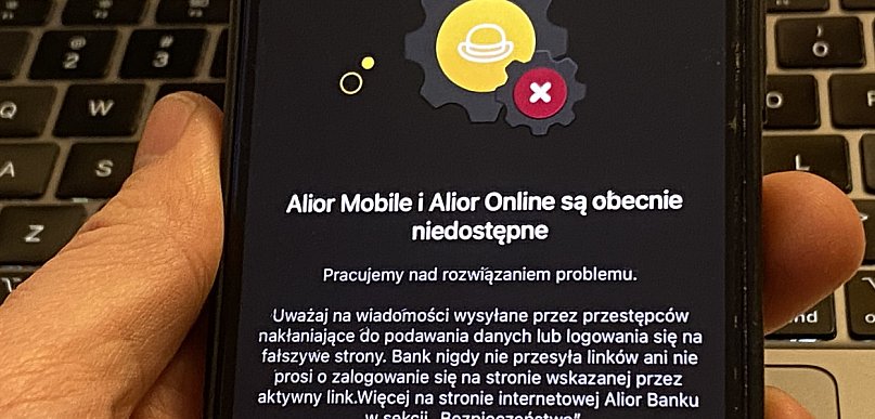 Alior Bank: systemy i aplikacje banku są teraz niedostępne
