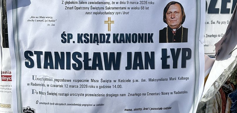Zmarł ks. kan. Stanisław Jan Łyp. Pożegnanie pochodzącego z Radomska kapłana...