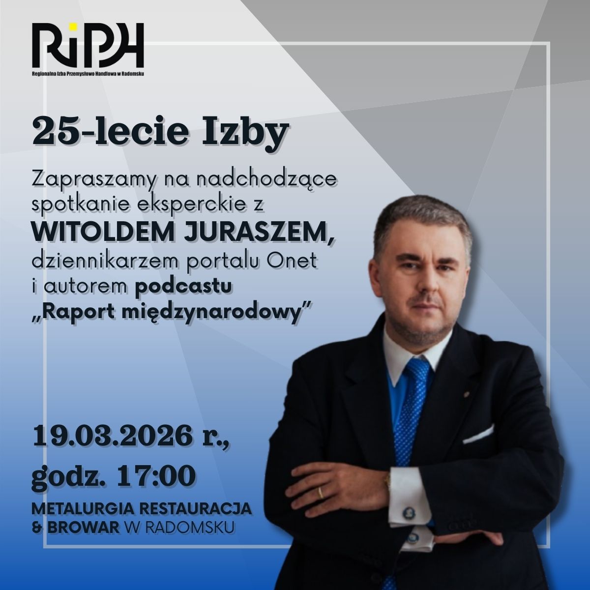 25 lat Regionalnej Izby Przemysłowo Handlowej w Radomsku